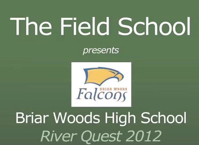 River Quest Field School: Briar Woods High School - The Downstream Project